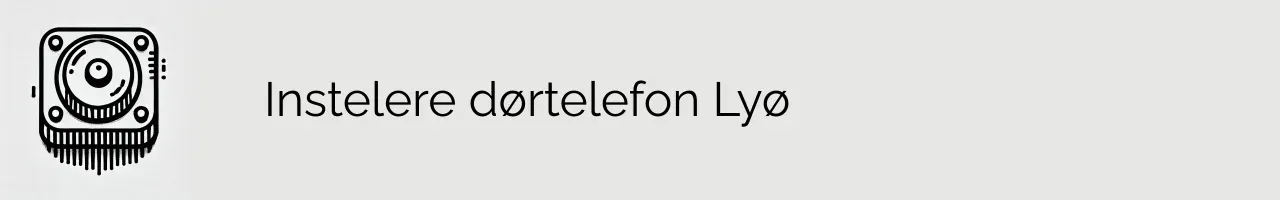 Instelere dørtelefon Lyø